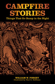 Campfire Stories - 9780762763887 by William W. Forgey, Paul G. Hoffman, 9780762763887