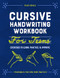 Cursive Handwriting Workbook for Teens (Exercises to Learn, Practice, and Improve) by Missy Briggs, 9781648768392