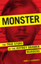 Monster (The True Story of the Jeffrey Dahmer Murders) by Anne E. Schwartz, 9781454944133