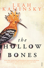 The Hollow Bones - 9780143788911 by Leah Kaminsky, 9780143788911