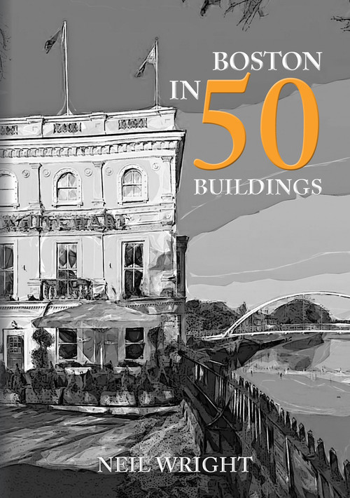 Boston in 50 Buildings by Neil Wright, 9781398102514