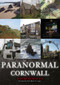 Paranormal Cornwall - 9781445694696 by David Scanlan, 9781445694696