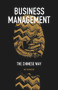 Business Management (The Chinese Way) by Shengzhe Nie, 9781487808136
