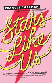 Stars Like Us by Frances Chapman, 9781760504700