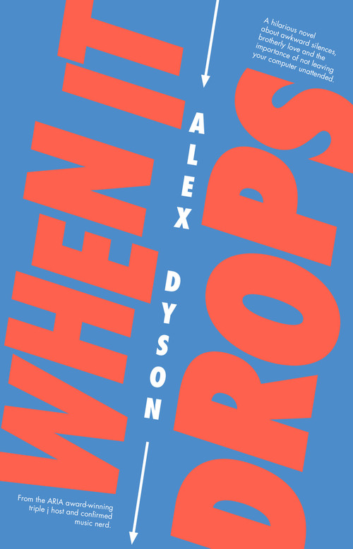 When It Drops by Alex Dyson, 9781760505042