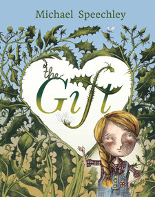 The Gift - 9781761041969 by Michael Speechley, 9781761041969