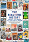 The Beautiful History (Football Club Badges Tell the Story of Britain) by Martyn Routledge, Elspeth Wills, Adam Forster, 9781785317927