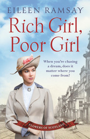 Rich Girl, Poor Girl - 9781785762222 by Eileen Ramsay, 9781785762222