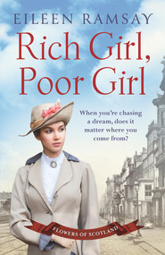 Rich Girl, Poor Girl - 9781785762222 by Eileen Ramsay, 9781785762222