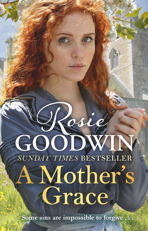 A Mother's Grace by Rosie Goodwin, 9781785762376