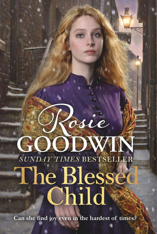 The Blessed Child by Rosie Goodwin, 9781785762406