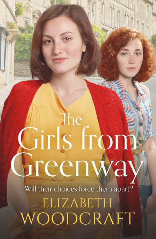 The Girls from Greenway by Elizabeth Woodcraft, 9781785767852