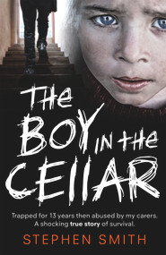 The Boy in the Cellar by Stephen Smith, 9781789461756
