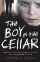 The Boy in the Cellar by Stephen Smith, 9781789461756
