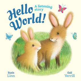 Hello, World! - A listening story by Susie Linn, Gail Yerrill, 9781801050241