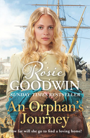 An Orphan's Journey - 9781838773526 by Rosie Goodwin, 9781838773526