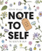 Note to Self (The Secrets of Calm) by Rebekah Ballagh, 9781988547657