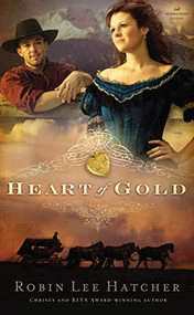 Heart of Gold - 9781595544889 by Robin Lee Hatcher, 9781595544889