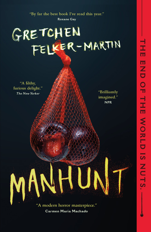 Manhunt - 9781250794642 by Gretchen Felker-Martin, 9781250794642