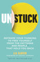 Unstuck (Reframe your thinking to free yourself from the patterns and people that hold you back) by Lia Garvin, 9781948174886
