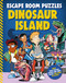 Escape Room Puzzles: Dinosaur Island by Editors of Kingfisher, 9780753476826