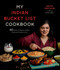 My Indian Bucket List Cookbook (60 Bold, Authentic Dishes Everyone Needs to Try) by Neha Mathur, 9781645674825