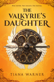The Valkyrie's Daughter by Tiana Warner, 9781649371485