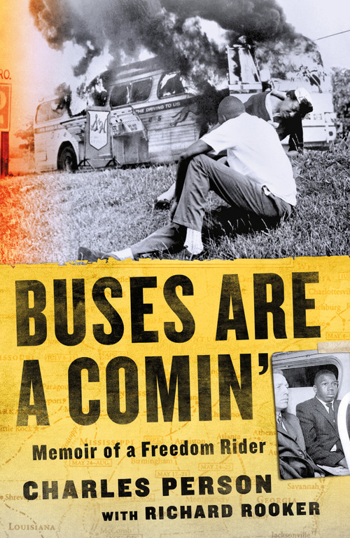 Buses Are a Comin' (Memoir of a Freedom Rider) - 9781250836762 by Charles Person, Richard Rooker, 9781250836762