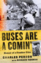 Buses Are a Comin' (Memoir of a Freedom Rider) - 9781250836762 by Charles Person, Richard Rooker, 9781250836762