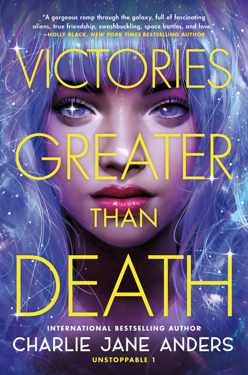 Victories Greater Than Death - 9781250317322 by Charlie Jane Anders, 9781250317322