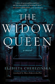 The Widow Queen - 9781250218018 by Elzbieta Cherezinska, 9781250218018
