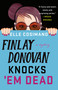 Finlay Donovan Knocks 'Em Dead (A Novel) by Elle Cosimano, 9781250242181