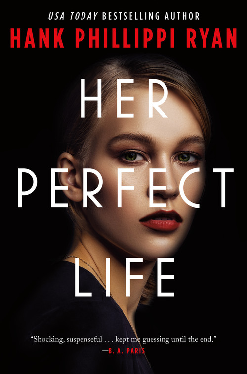 Her Perfect Life - 9781250258878 by Hank Phillippi Ryan, 9781250258878