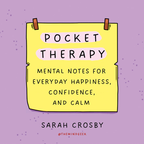 Pocket Therapy (Mental Notes for Everyday Happiness, Confidence, and Calm) by Sarah Crosby, 9781250820068