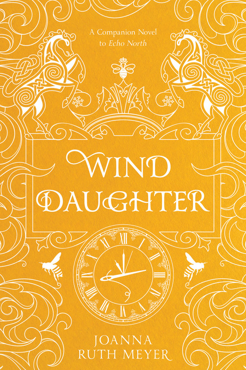 Wind Daughter by Joanna Ruth Meyer, 9781645674368