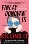 Finlay Donovan Is Killing It (A Novel) - 9781250830449 by Elle Cosimano, 9781250830449