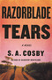 Razorblade Tears (A Novel) - 9781250252715 by S. A. Cosby, 9781250252715