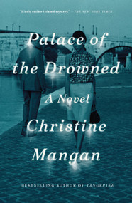 Palace of the Drowned (A Novel) - 9781250788436 by Christine Mangan, 9781250788436