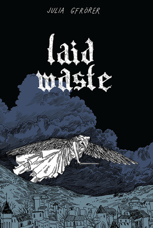 Laid Waste by Julia Gfrörer, 9781606999714