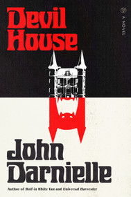 Devil House (A Novel) by John Darnielle, 9780374212230