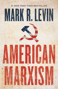 American Marxism by Mark R. Levin, 9781501135972