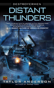 Distant Thunders (Destroyermen) by Taylor Anderson, 9780451463708