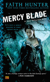Mercy Blade (A Jane Yellowrock Novel) by Faith Hunter, 9780451463722