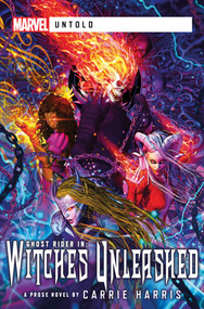 Witches Unleashed (A Marvel Untold Novel) by Carrie Harris, 9781839081002