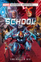 School of X (A Marvel: Xavier's Institute Anthology) by Gwendolyn Nix, Jaleigh Johnson, Robbie MacNiven, Cath Lauria, Amanda Bridgeman, Pat Shand, Neil Kleid, Carrie Harris, 9781839081064