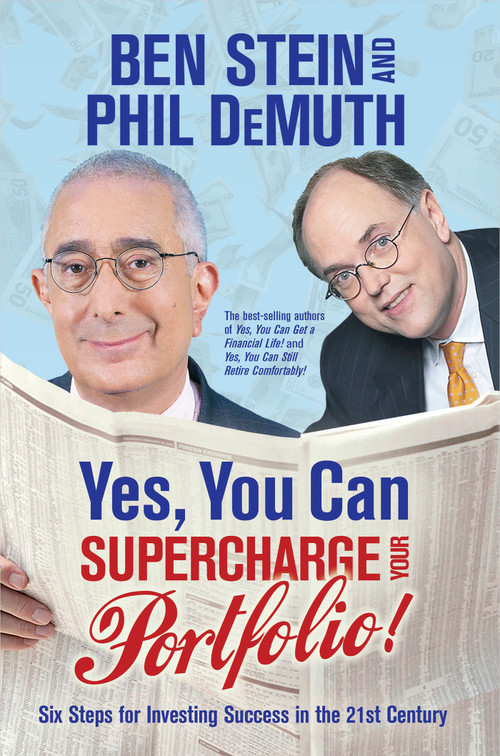 Yes, You Can Supercharge Your Portfolio! by Ben Stein, Phil Demuth, 9781401917647