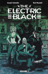 The Electric Black by Joseph Schmalke, Rich Woodall, 9781949514896