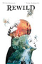 Rewild by Devin Grayson, Jana Admovic, Sal Cipriano, 9781506722634