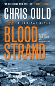 The Blood Strand (A FAROES NOVEL) by Chris Ould, 9781783297047