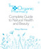 The Organic Pharmacy Complete Guide to Natural Health and Beauty by Margo Marrone, 9781844837861